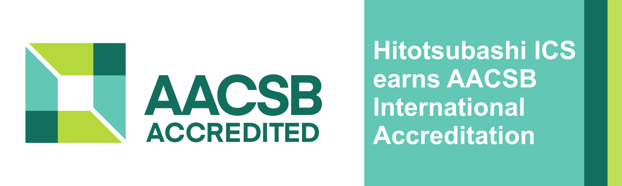Hitotsubashi ICS earns AACSB International Accreditation