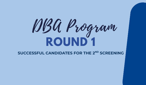 The announcement of successful candidates from the 2nd screening of the DBA Program (First Round) has been posted.のサムネイル